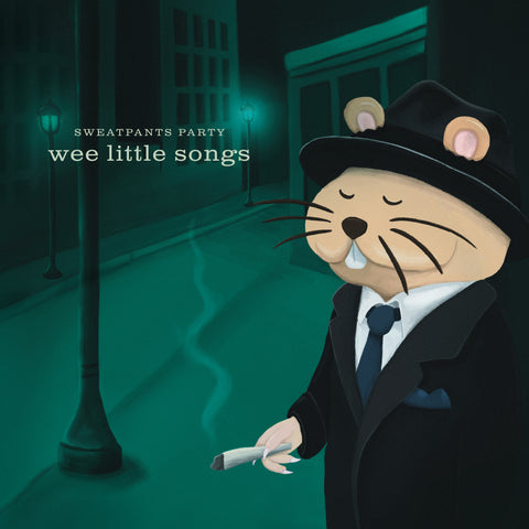 Sweatpants Party - Wee Little Songs LP