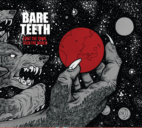 Bare Teeth - First The Town Then The World CD