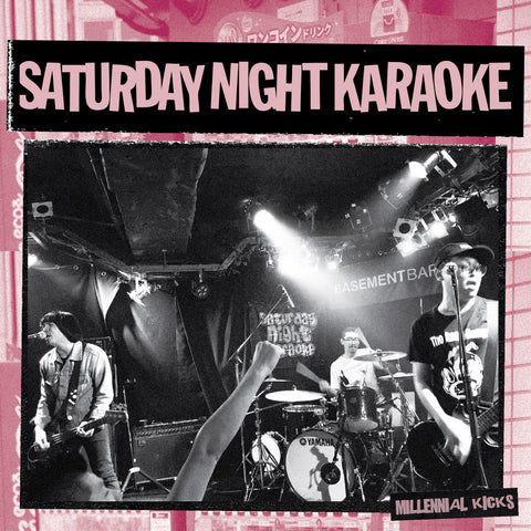 Saturday Night Karaoke - Millennial Kicks 7"