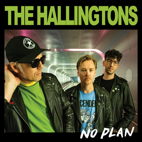 Hallingtons, The - No Plan LP (exclusive Green Vinyl, lmtd 50 copies) PRE-ORDER!