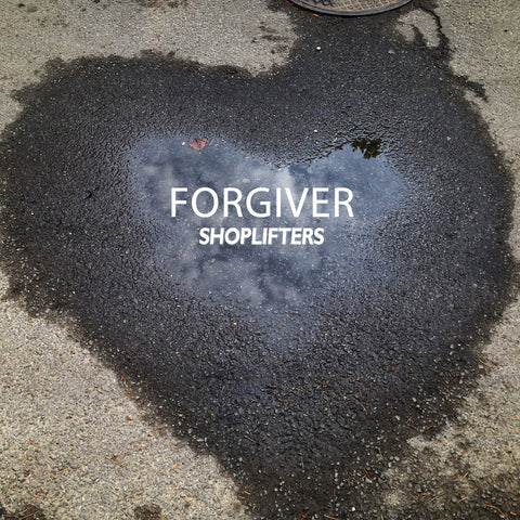 Shoplifters - Forgiver 7"