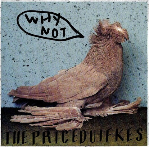 Priceduifkes, The - Why Not? CD EP