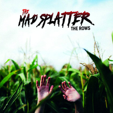Mad Splatter, The - The Rows LP