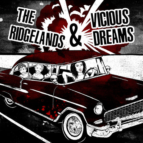 Ridgelands, The / Vicous Dreams split 7"