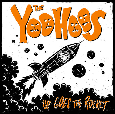 Yoohoos, The - Up Goes The Rocket LP