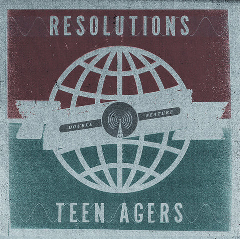 Resolutions / Teen Agers split 7"